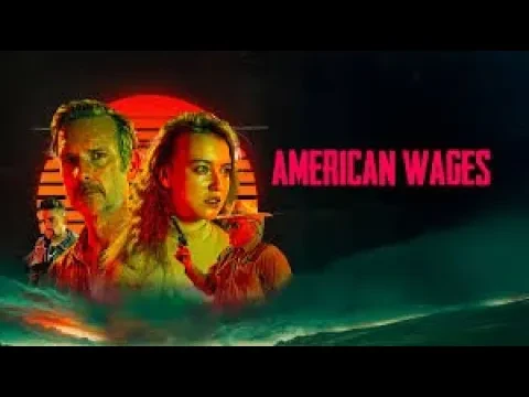 American Wages (2025) | Official Trailer