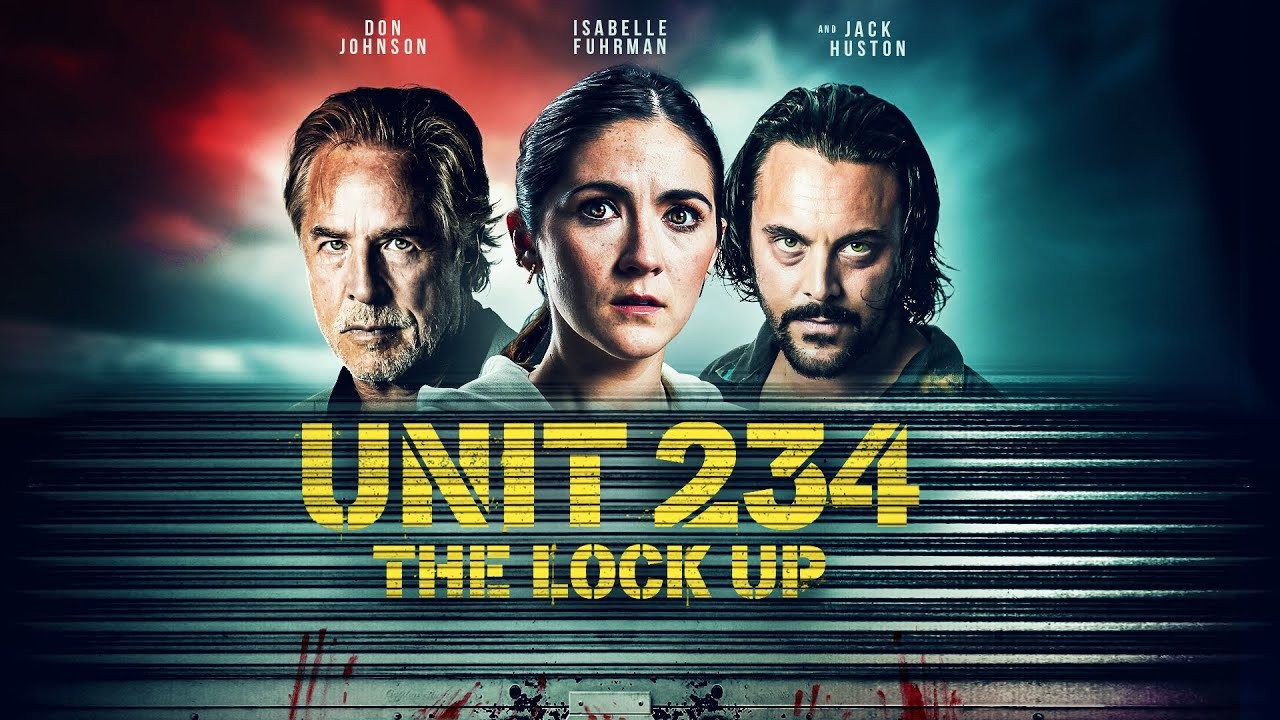 Unit 234: The Lock Up | 2024 | ‪@SignatureUK‬ Trailer | Don Johnson, Isabelle Fuhrman, Jack Huston